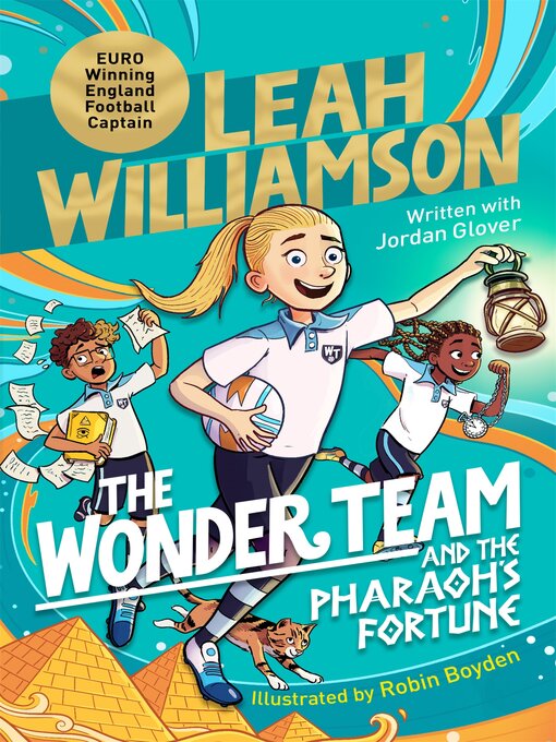 Title details for The Wonder Team and the Pharaoh's Fortune by Leah Williamson - Available